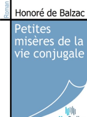 cover image of Petites misères de la vie conjugale